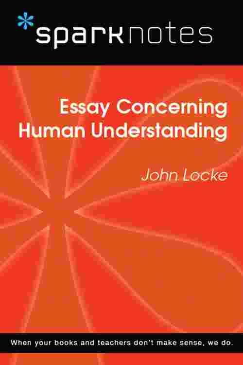 essay concerning human understanding sparknotes