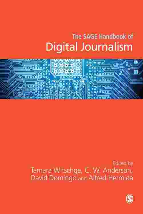 Pdf The Sage Handbook Of Digital Journalism By Tamara Witschge Ebook