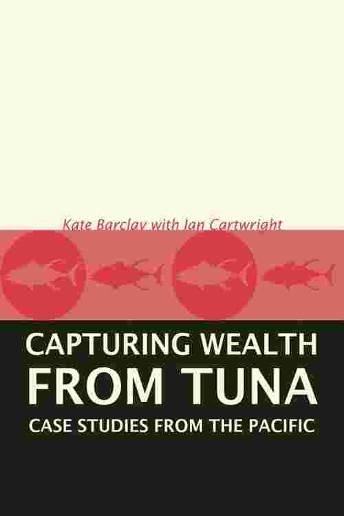 Capturing Wealth from Tuna