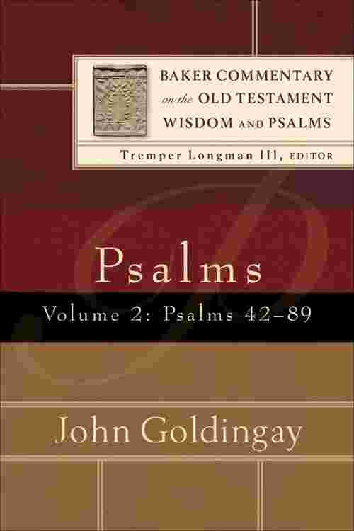 Psalms : Volume 2 (Baker Commentary on the Old Testament Wisdom and Psalms)