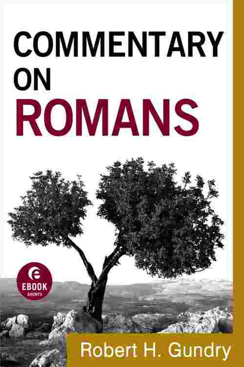 Commentary on Romans (Commentary on the New Testament Book #6)
