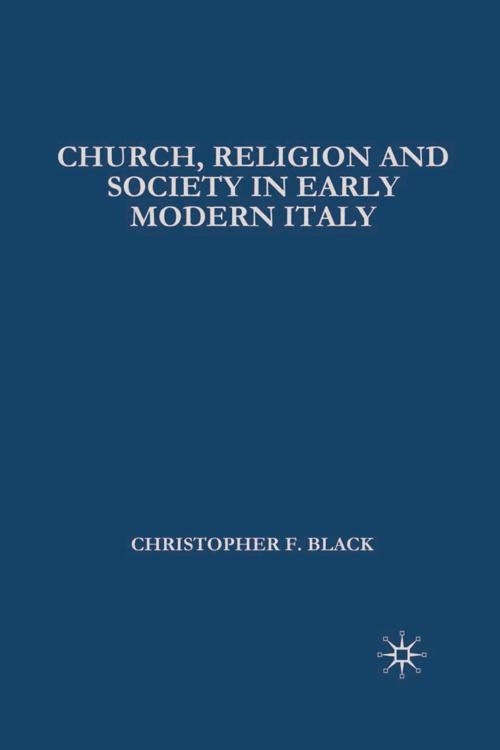 Church, Religion and Society in Early Modern Italy