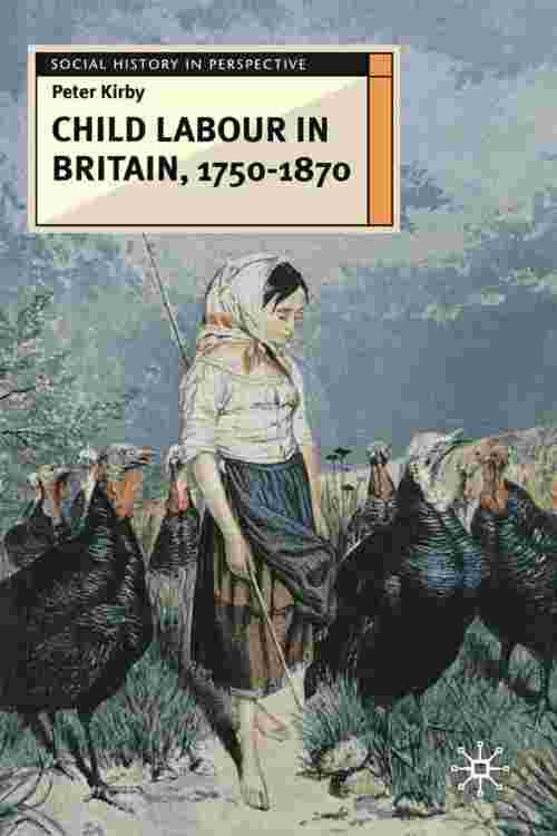 Child Labour in Britain, 1750-1870