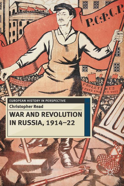 War and Revolution in Russia, 1914-22