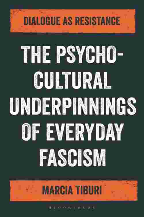 Psycho-Cultural Underpinnings of Everyday Fascism