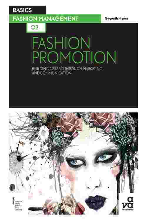 Basics Fashion Management 02: Fashion Promotion
