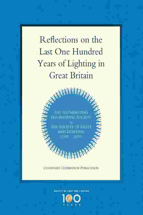 Reflections on the last 100 years of lighting in Great Britain