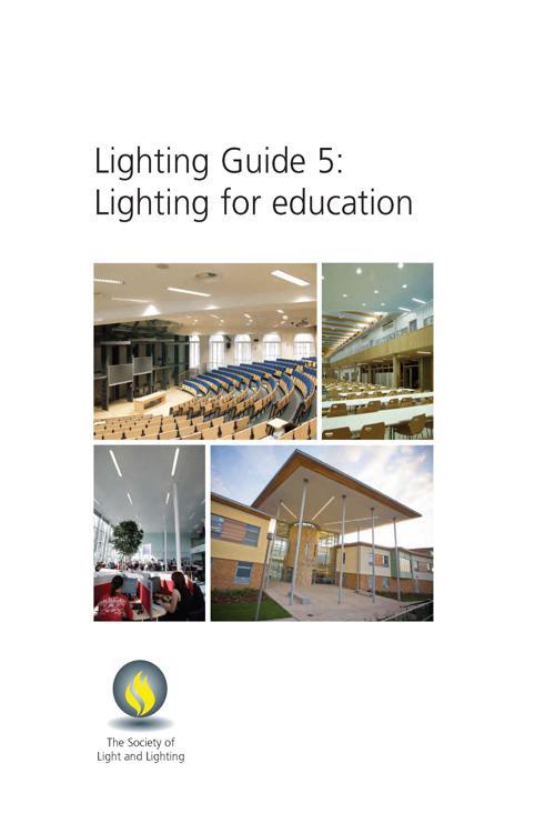 Lighting Guide 5: Lighting for education