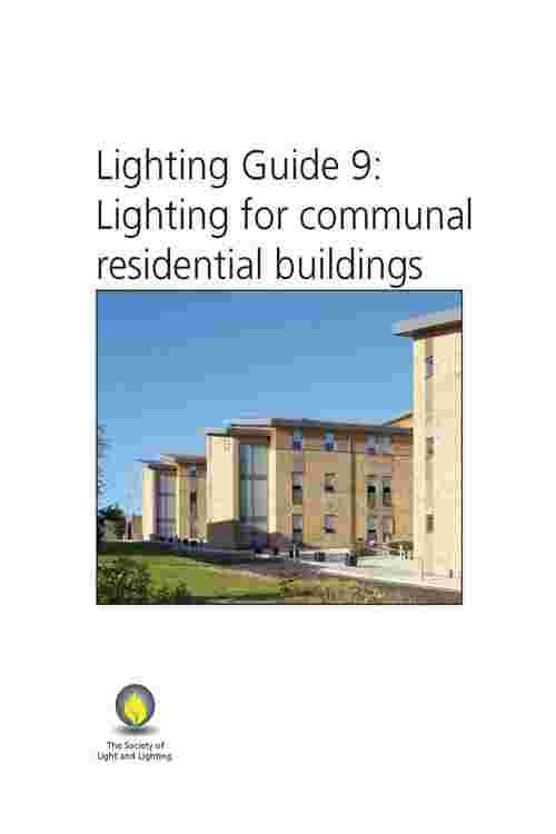 Lighting Guide 9: Lighting for communal residential buildings