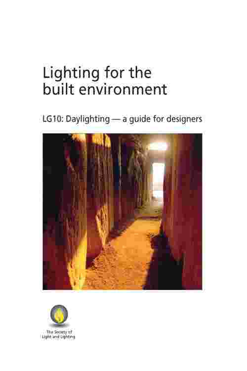 Lighting Guide 10: Daylighting - a guide for designers