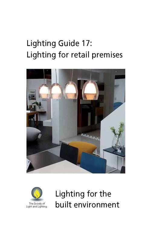 Lighting Guide 17: Lighting for retail premises