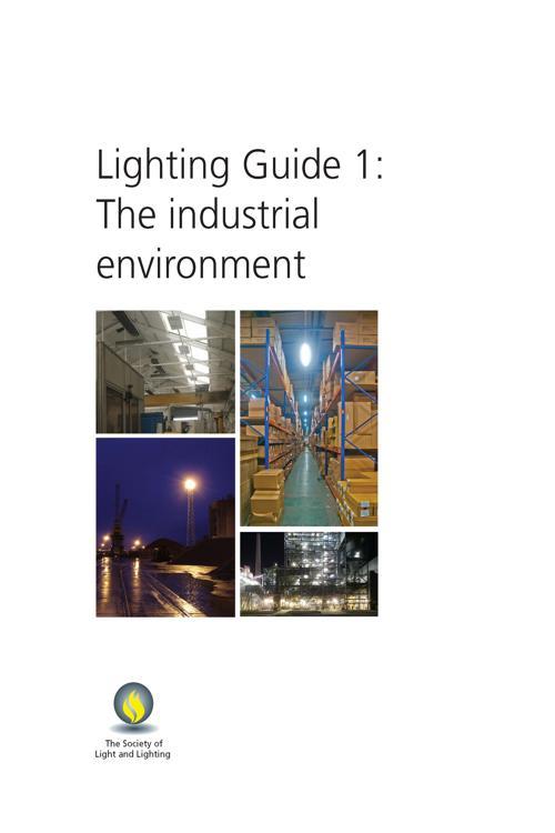 Lighting Guide 1: The industrial environment