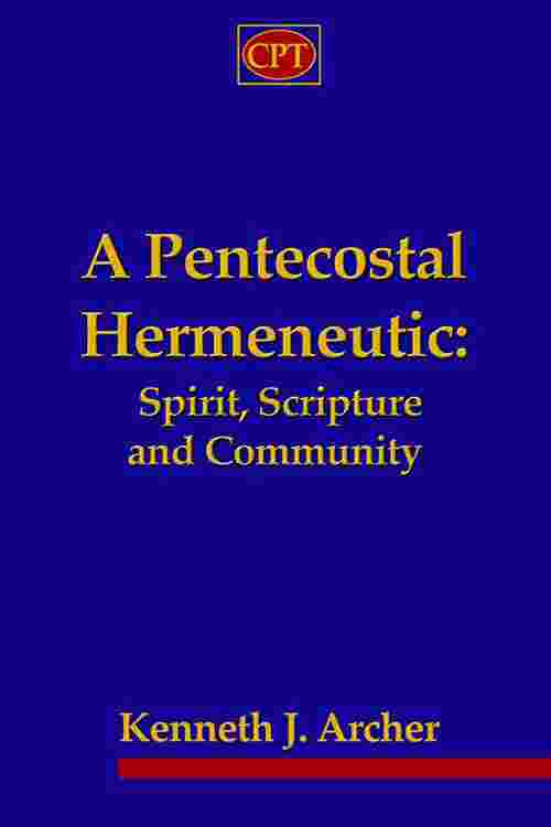 A Pentecostal Hermeneutic