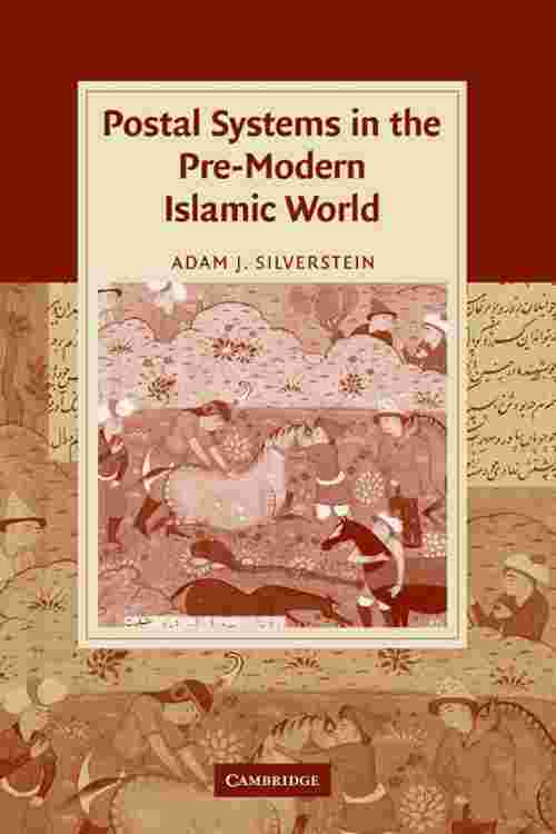 Postal Systems in the Pre-Modern Islamic World