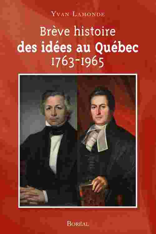 Brève histoire des idées au Québec