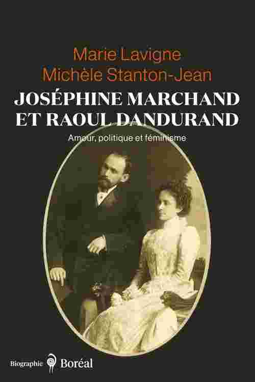 Joséphine Marchand et Raoul Dandurand