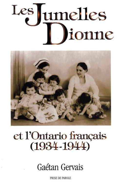 Les Jumelles Dionne et l'Ontario français (1934-1944)