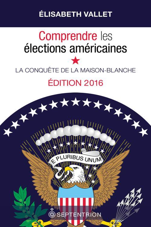 Comprendre les élections américaines, édition 2016