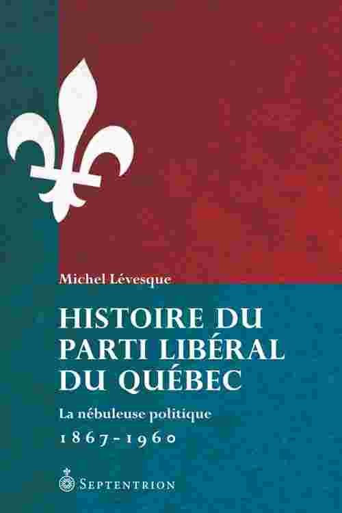 Histoire du Parti libéral du Québec