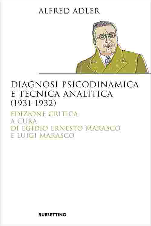 Diagnosi psicodinamica e tecnica analitica (1931-1932)