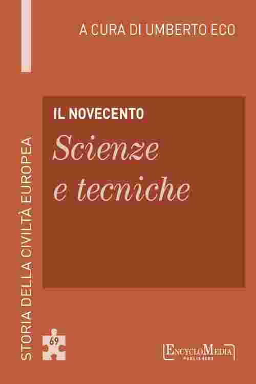 Il Novecento - Scienze e tecniche