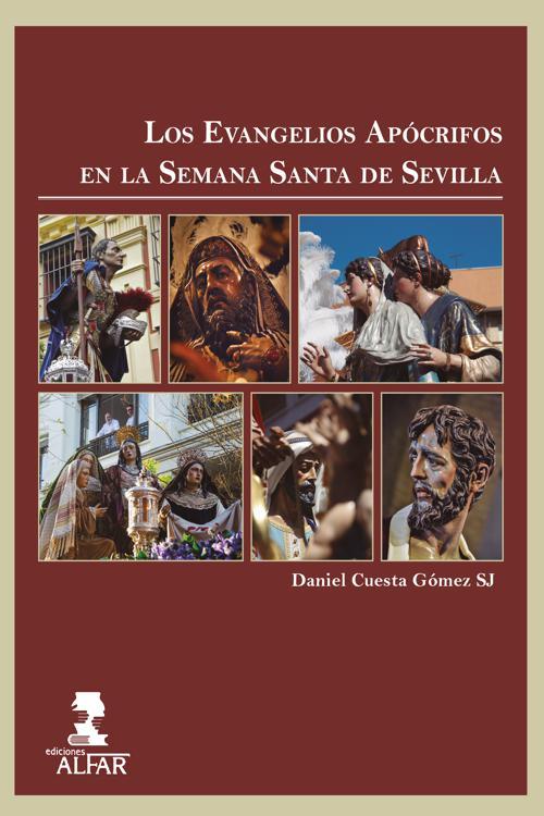 Los Evangelios Apócrifos en la Semana Santa de Sevilla