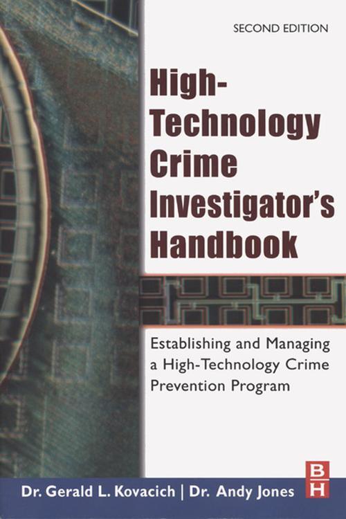 High-Technology Crime Investigator's Handbook