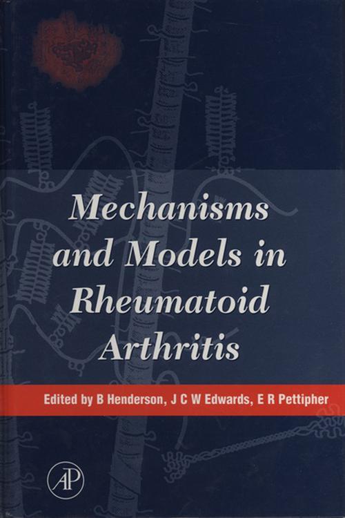 Mechanisms and Models in Rheumatoid Arthritis