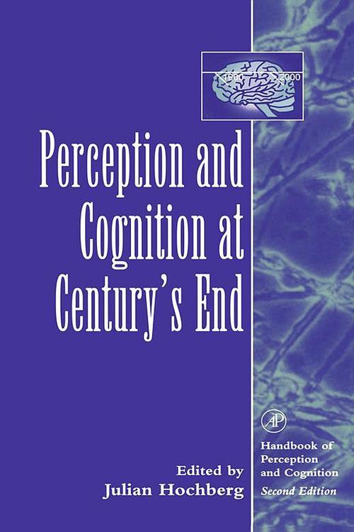 Perception and Cognition at Century's End