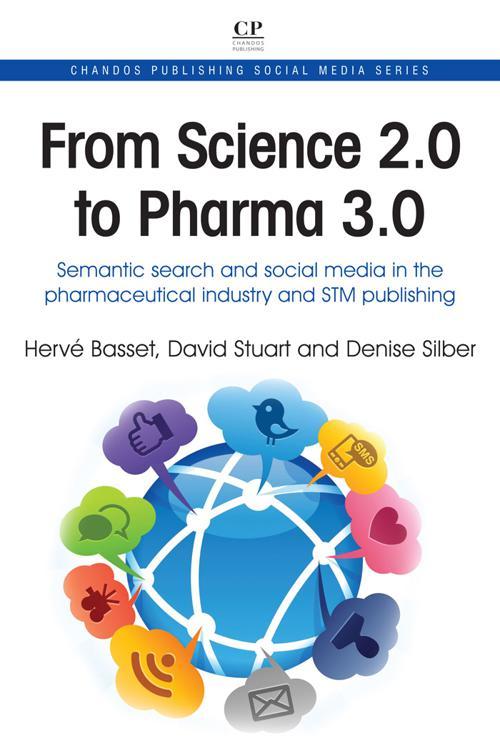 From Science 2.0 to Pharma 3.0