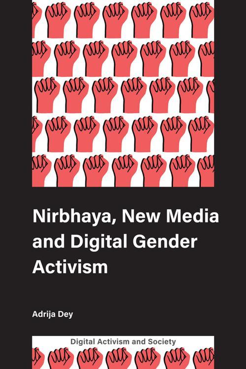 Nirbhaya, New Media and Digital Gender Activism