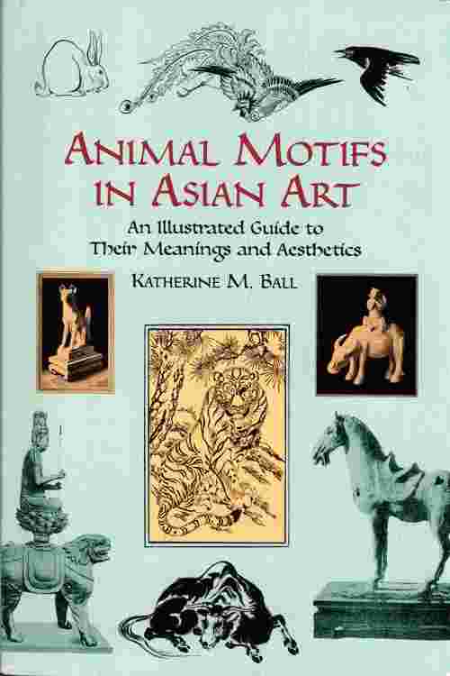 Animal Motifs in Asian Art