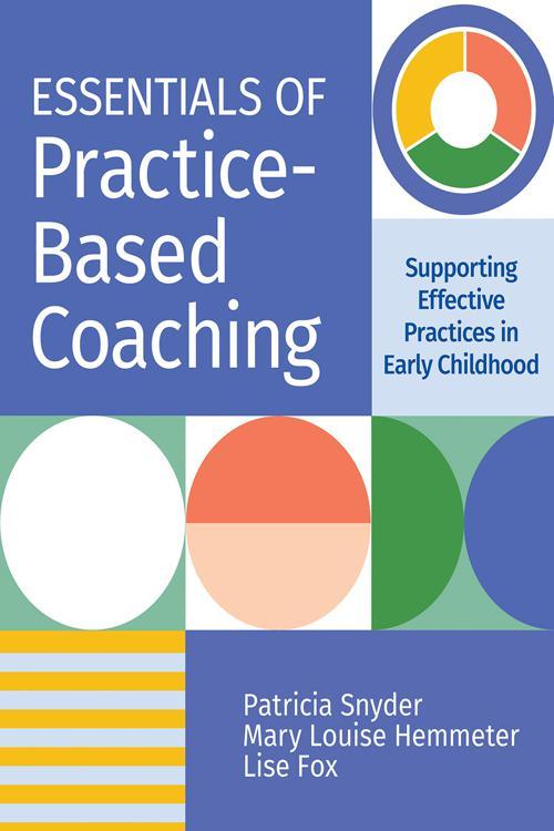 Essentials of Practice-Based Coaching