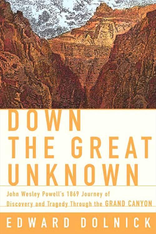 Down the Great Unknown