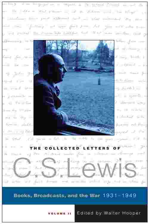 The Collected Letters of C. S. Lewis, Volume 2