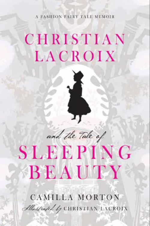 Christian Lacroix and the Tale of Sleeping Beauty