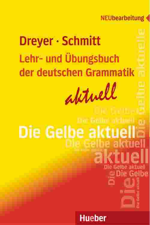 Lehr- und Übungsbuch der deutschen Grammatik – aktuell