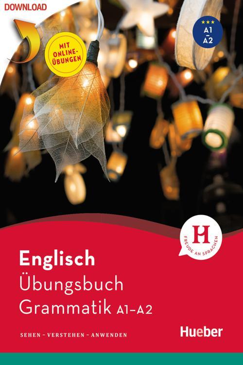 Englisch –  Übungsbuch Grammatik A1/A2