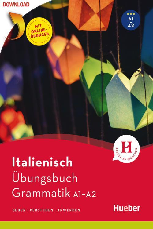 Italienisch – Übungsbuch Grammatik A1/A2