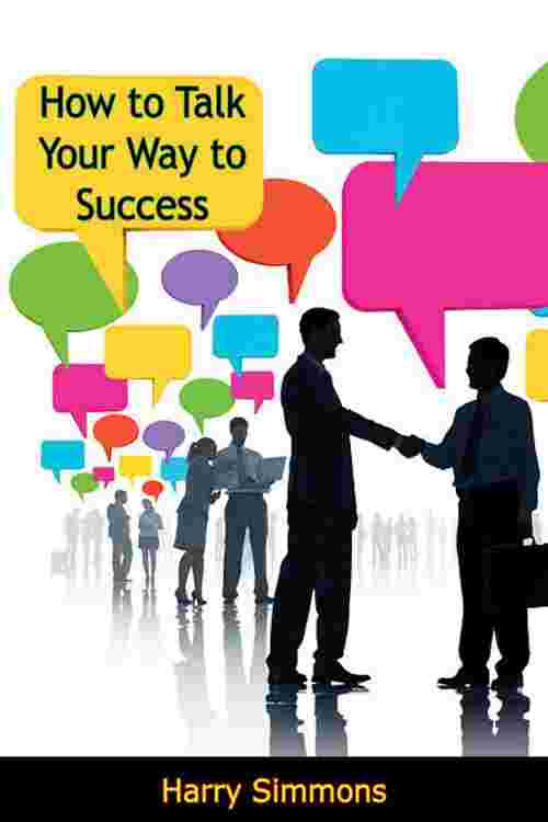 How to Talk Your Way to Success