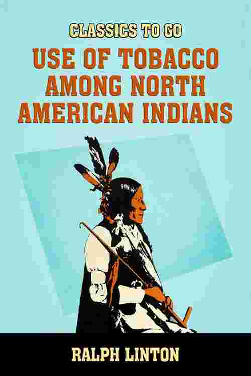 Use of Tobacco among North American Indians