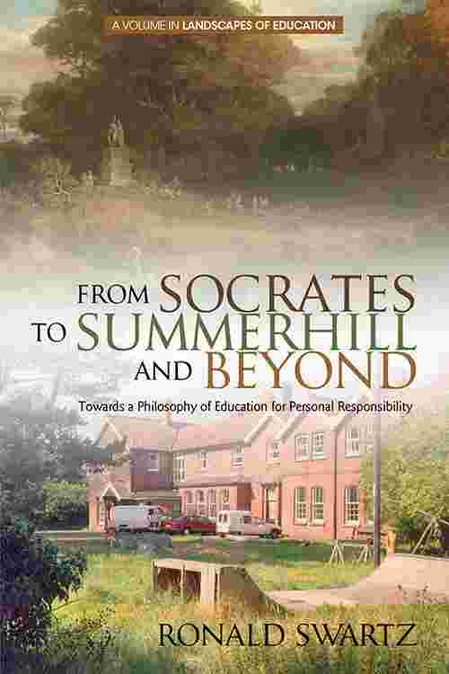From Socrates to Summerhill and Beyond