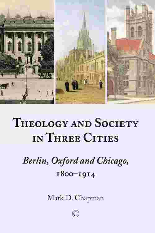 Theology and Society in Three Cities