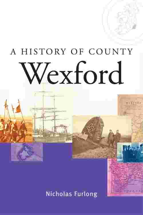 A History of County Wexford