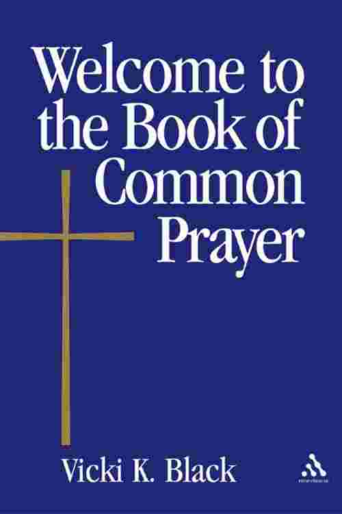 Welcome to the Book of Common Prayer