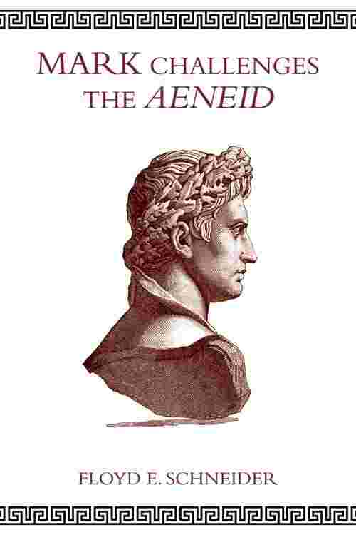 Mark Challenges the Aeneid