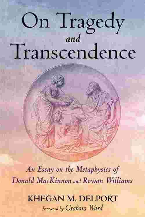 On Tragedy and Transcendence