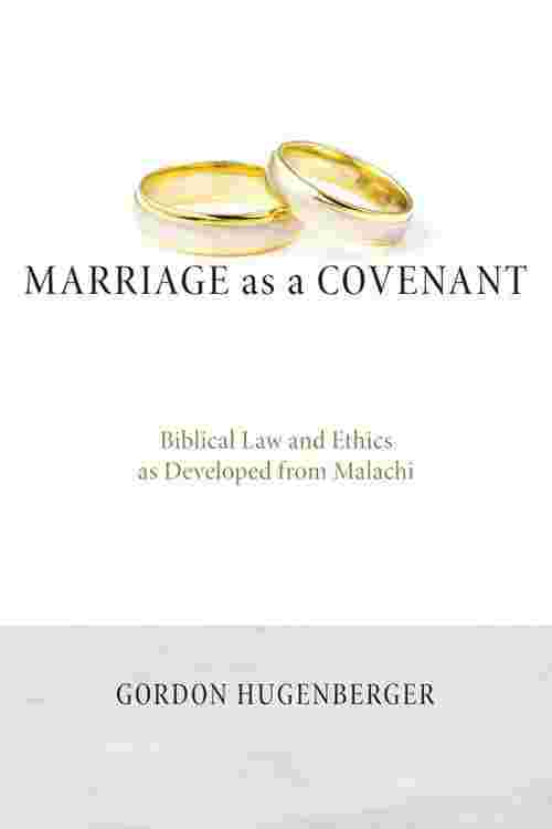 Marriage as a Covenant