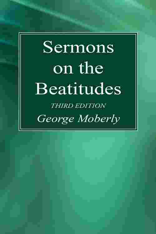 Sermons on the Beatitudes, 3rd Edition