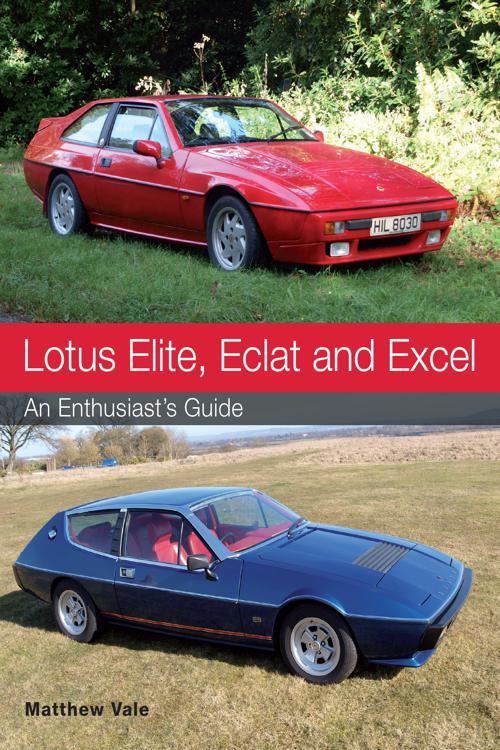 Lotus Elite, Eclat and Excel